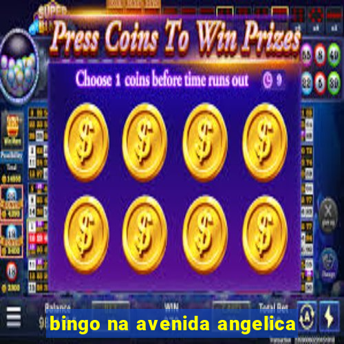 bingo na avenida angelica